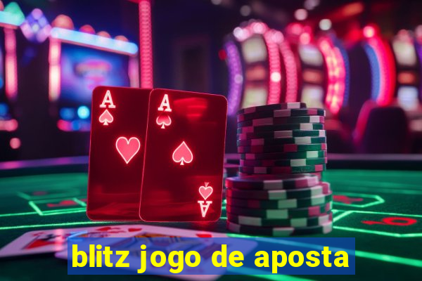 blitz jogo de aposta